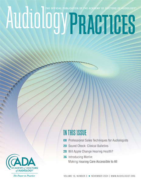 Audiology Practices, Vol 16, No 3