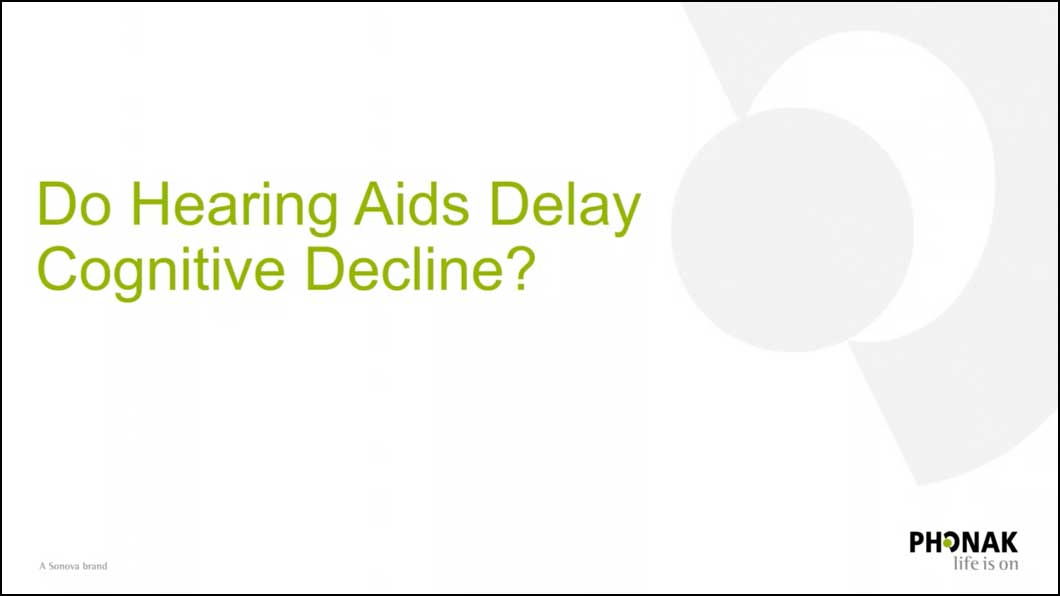 Do Hearing Aids Prevent Cognitive Decline