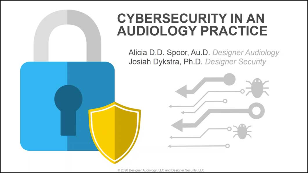 Cybersecurity in an Audiology Practice