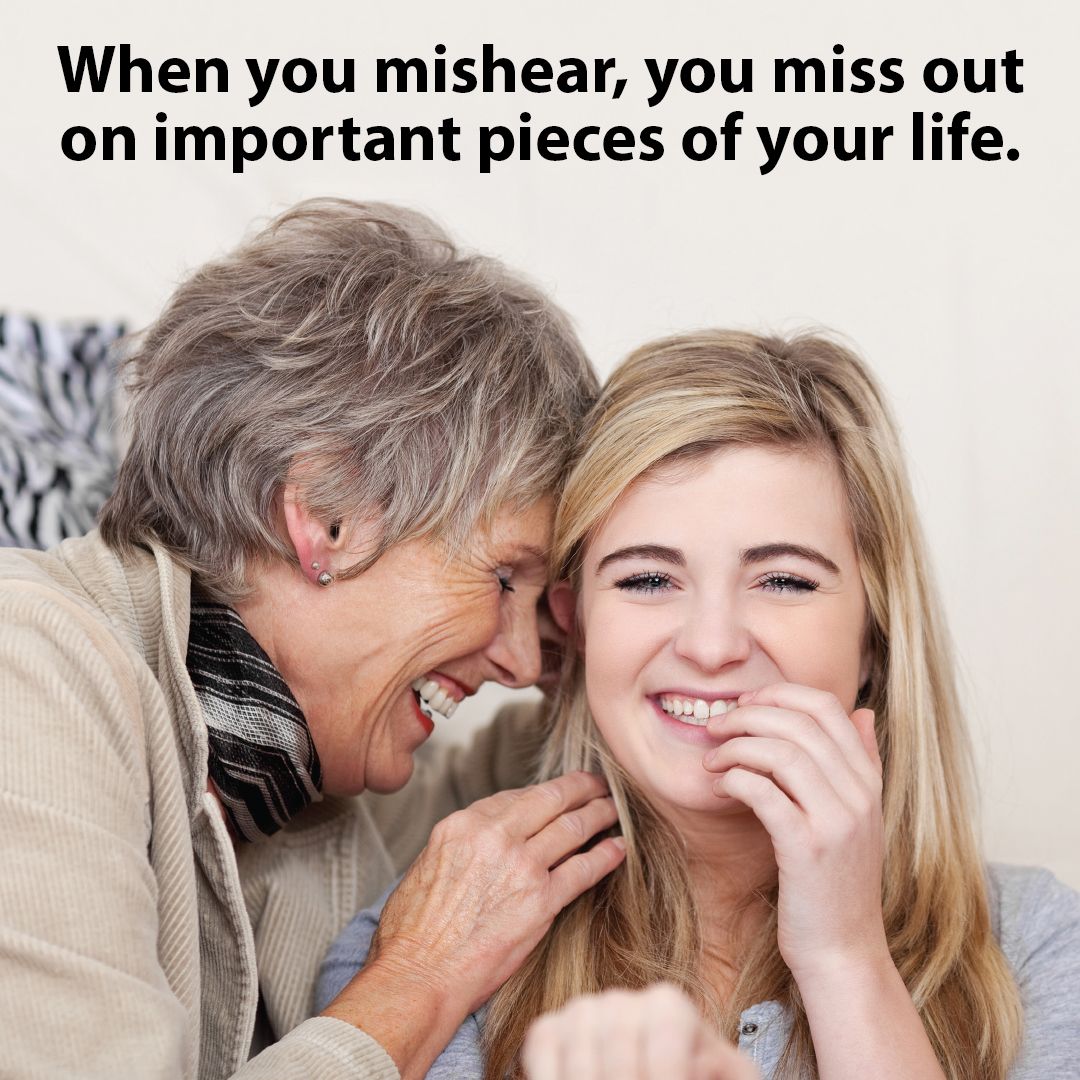 Mishearing can be misleading. Make sure you aren't missing a thing.