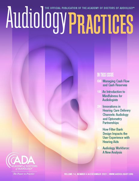 Audiology Practices, Vol 14, No 4